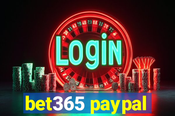 bet365 paypal